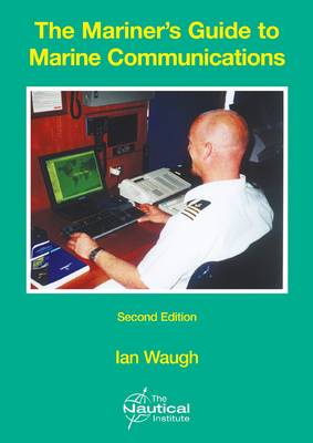 The Mariner's Guide to Marine Communications (Paperback)