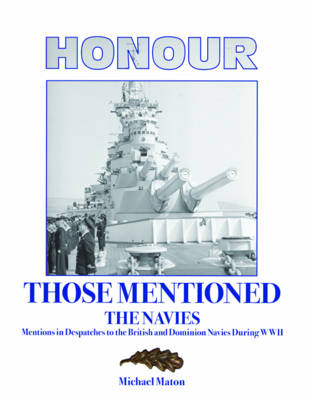 Honour Those Mentioned-The Navies (Hardback)