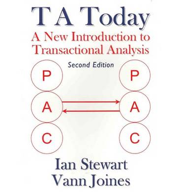 T A Today: A New Introduction to Transactional Analysis (Paperback)
