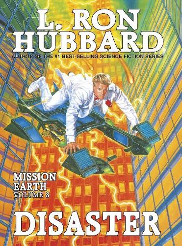 Disaster - Mission Earth 8 (Hardback)