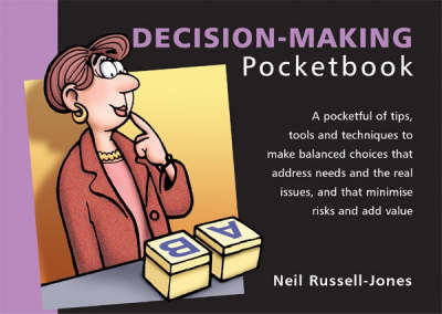 The Decision-making Pocketbook - Management Pocketbooks S. (Paperback)