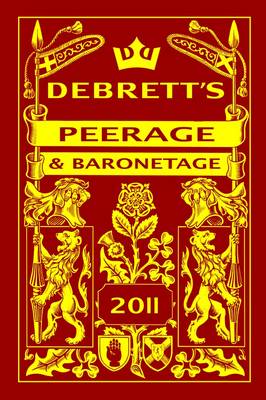 Debrett's Peerage & Baronetage 2011 (Hardback)