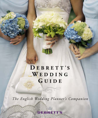 Debrett's Wedding Guide (Paperback)