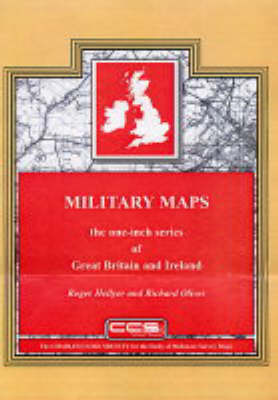 Military Maps: The One-Inch Series of Great Britain and Ireland (Hardback)