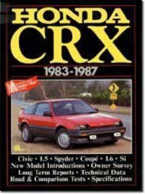 Honda CRX, 1983-87 - Brooklands Books Road Tests Series (Paperback)
