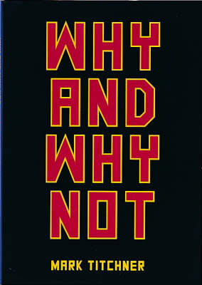Why and Why Not: Vibrations, Schizzes and Knots - Infra Thin Projects (Paperback)
