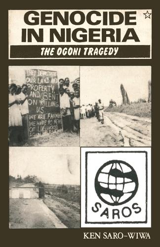 Genocide in Nigeria: The Ogoni Tragedy (Paperback)