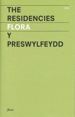 Flora: 2: The Residencies (Paperback)