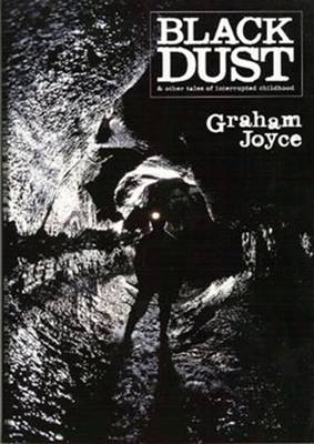 Black Dust and Other Tales of Interrupted Childhood (Paperback)