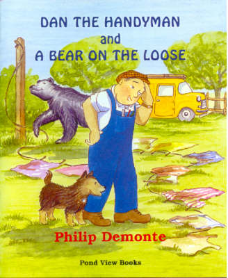 Dan the Handyman and a Bear on the Loose (Board book)