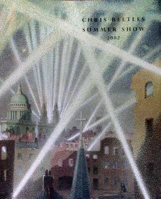 Chris Beetles Summer Show 2002 - Chris Beetles Summer Show (Paperback)