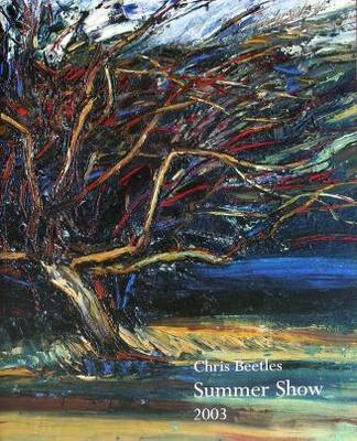 Chris Beetles Summer Show 2003 - Chris Beetles Summer Show (Paperback)