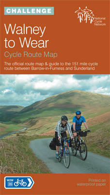 Walney to Wear Cycle Route Map: The Official Route Map and Guide to the 151 Mile Cycle Route Between Barrow in Furness and Sunderland (Sheet map, folded)