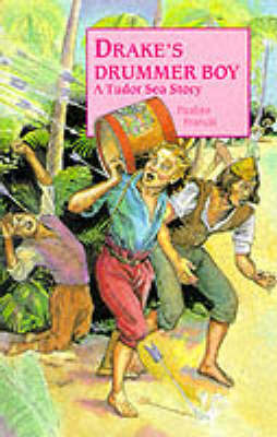 Drake's Drummer Boy: A Tudor Sea Story (Paperback)