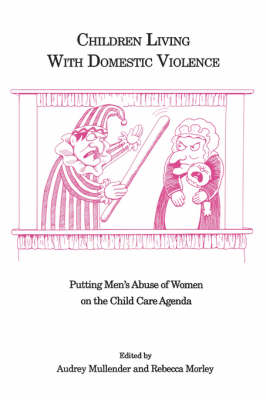 Children Living with Domestic Violence - Groupwork S. (Paperback)
