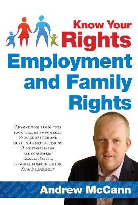 Know Your Rights: Employment and Family Rights (Paperback)