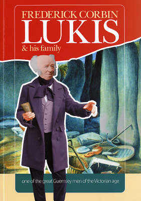 Frederick Corbin Lukis and His Family (Paperback)