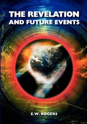 The Revelation and Future Events (Paperback)