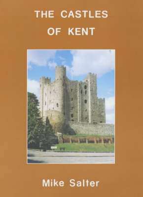 The Castles of Kent (Paperback)