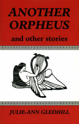 Another Orpheus and Other Stories (Paperback)