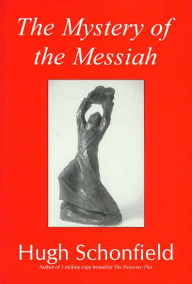 The Mystery of the Messiah (Paperback)