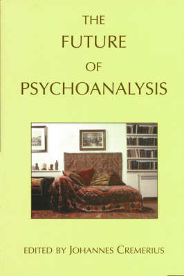 The Future of Psychoanalysis - Psychoanalysis & society (Paperback)