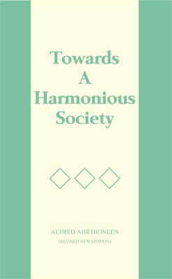Towards a Harmonious Society (Paperback)