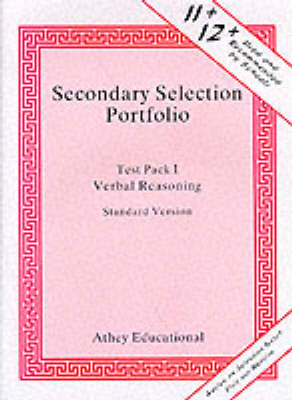 Secondary Selection Portfolio: Verbal Reasoning Practice Papers (Standard Version) Pack 1