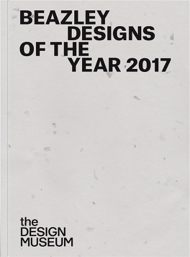 Beazley Designs of the Year 2017 2017 - Designs of the Year (Paperback)