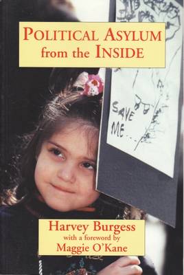 Political Asylum from the Inside (Hardback)