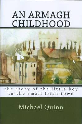 An Armagh Childhood (Paperback)