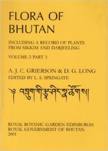 Flora of Bhutan: v. 2, Pt. 3: Including a Record of Plants from Sikkim and Darjeeling (Paperback)