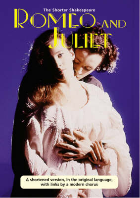 Romeo and Juliet - Shorter Shakespeare S. (Paperback)