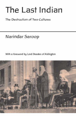 The Last Indian: The Destruction of Two Cultures (Paperback)