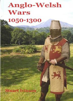 Anglo-Welsh Wars 1050-1300 (Paperback)