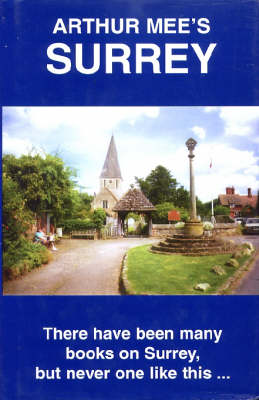 Surrey: London's Southern Neighbour - King's England S. (Hardback)