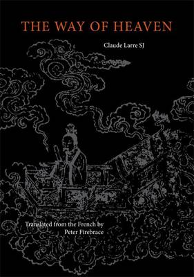 The Way of Heaven: Neijing Suwen Chapters 1 and 2 (Paperback)