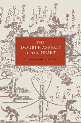 The Double Aspect of the Heart (Paperback)