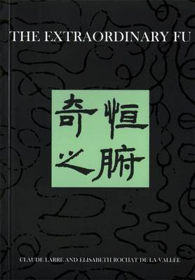 The Extraordinary Fu - Chinese Medicine from the Classics 12 (Paperback)