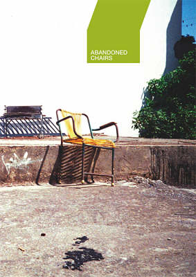 Abandoned Chairs (Paperback)