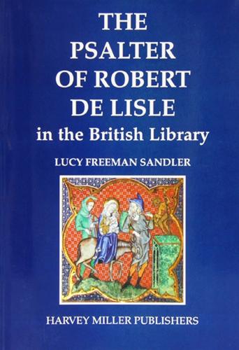 The Psalter of Robert De Lisle in the British Library (Paperback)