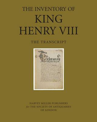The Inventory of King Henry VIII: The Transcript (Hardback)