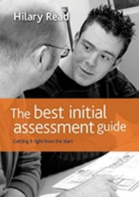 The Best Initial Assessment Guide: Getting it Right - from the Start (Paperback)