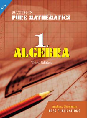 Algebra - Success in Pure Mathematics No. 1 (Paperback)