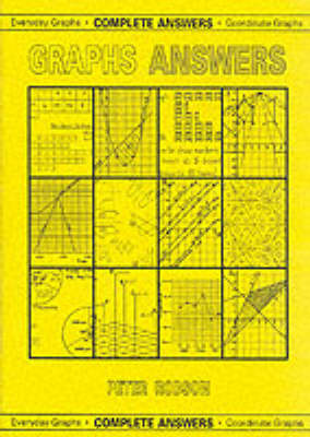 Graphs Answers: Complete Answers, Everyday Graphs/Coordinate Graphs (Paperback)