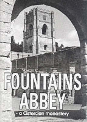 Fountains Abbey: A Cistercian Monastery (Paperback)