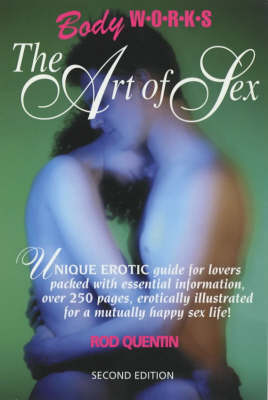 The Art of Sex - Body Works S. (Paperback)