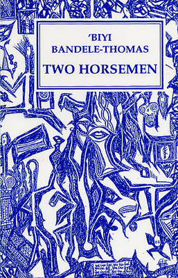 Two Horseman - Plays (Paperback)