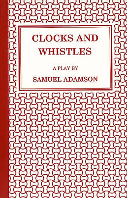 Clocks and Whistles (Paperback)