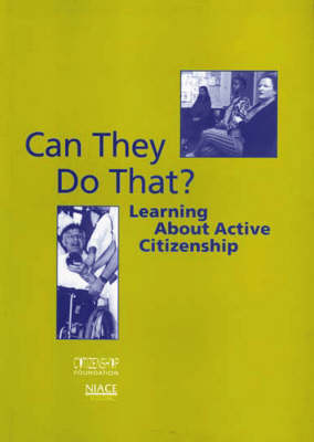 Can They Do That?: Learning About Active Citizenship (Paperback)